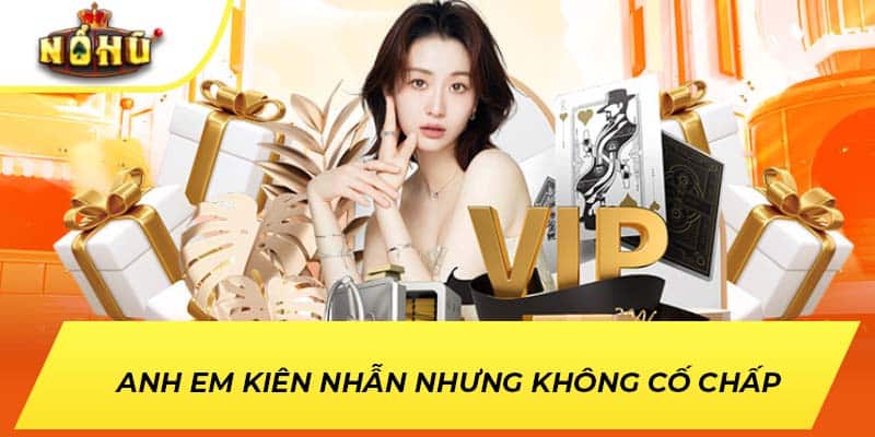 Anh em kiên nhẫn nhưng không cố chấp